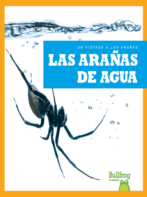 Title details for Las arañas de agua (Water Spiders) by Jenna Lee Gleisner - Available
